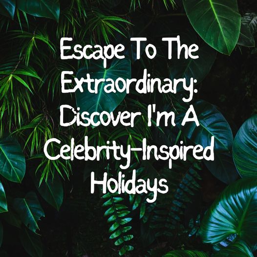 Celebrity Inspired Holidays