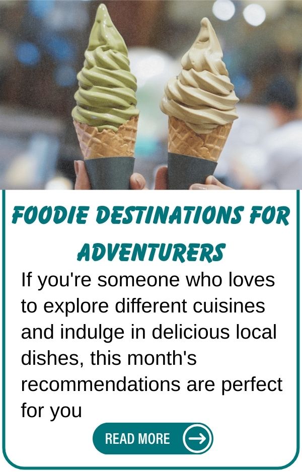 Foodie Destinations for Adventurers